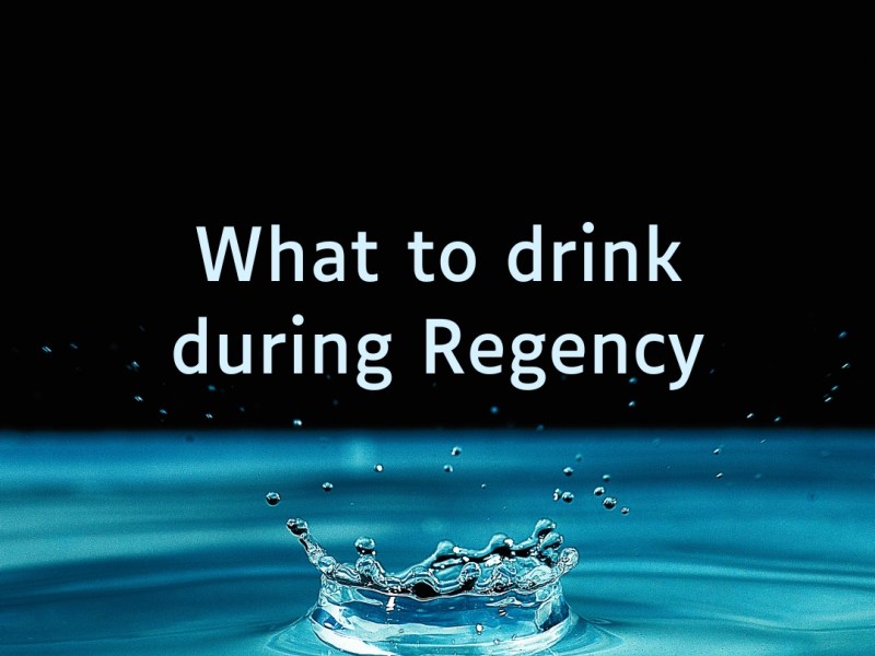 Explore the beverages of Regency England, from tea to wine, and how social class influenced drinking habits and propriety