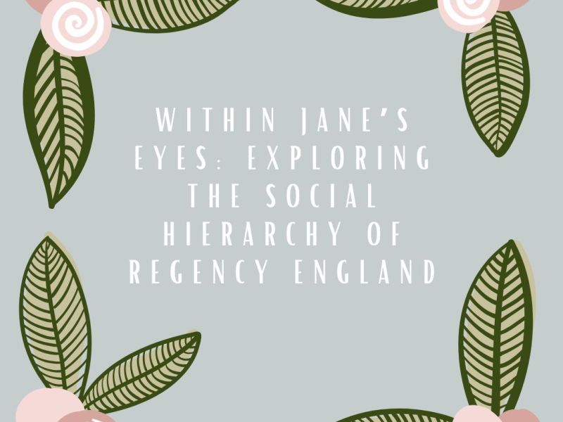 Exploring the social hierarchy through Jane Austen