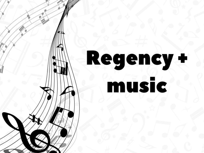 Regency + music